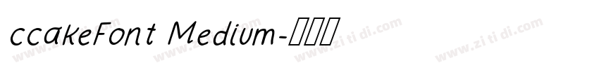 ccakeFont Medium字体转换